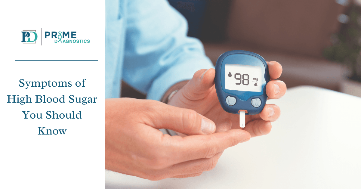 Symptoms of High Blood Sugar You Should Know
